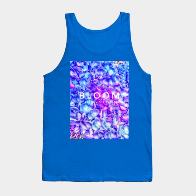 Bloom where you are planted Tank Top by kourai